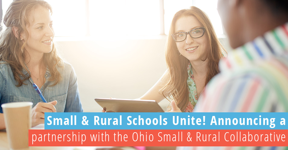 Featured image with teachers, announcing new We Love Schools Podcast Partnership with the Ohio Small & Rural Collaborative